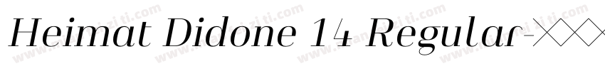 Heimat Didone 14 Regular字体转换